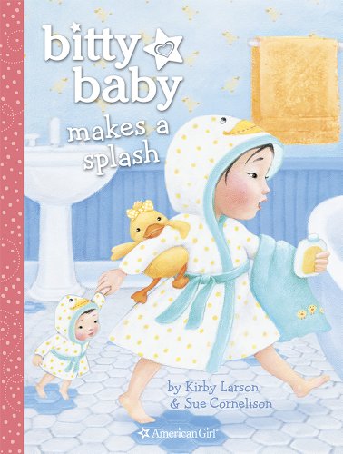 Stock image for Bitty Baby Makes a Splash for sale by SecondSale