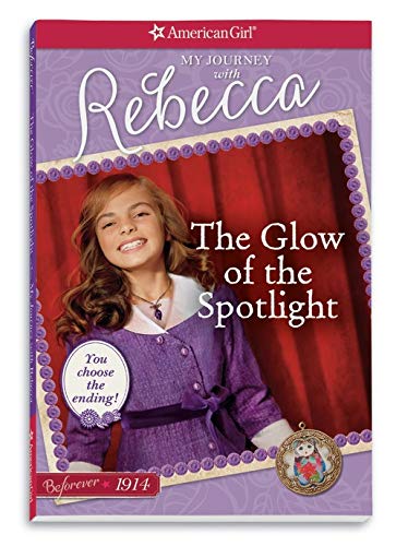 Imagen de archivo de The Glow of the Spotlight: My Journey with Rebecca (American Girl) a la venta por Gulf Coast Books