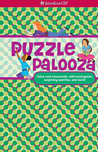 Beispielbild fr Puzzle Palooza: Solve cool crosswords, wild word games, surprising searches, and more! (American Girl) zum Verkauf von BooksRun