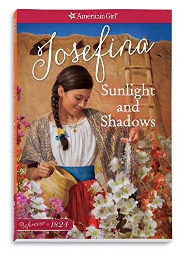 Beispielbild fr Sunlight and Shadows: A Josefina Classic (American Girl Beforever: Josefina Classic, 1) zum Verkauf von WorldofBooks