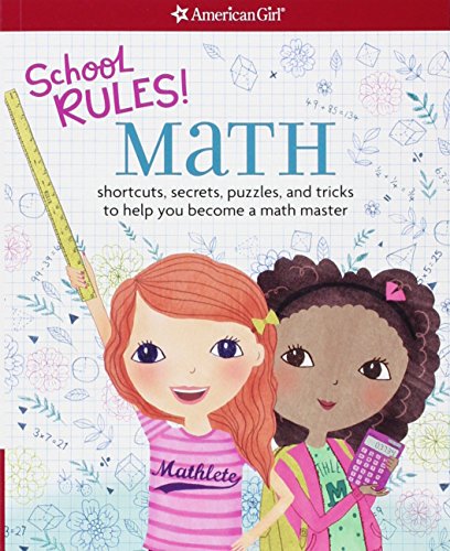 Beispielbild fr School RULES! Math: Shortcuts, Secrets, Puzzles, and Tricks to Help You Become a Math Master zum Verkauf von Gulf Coast Books