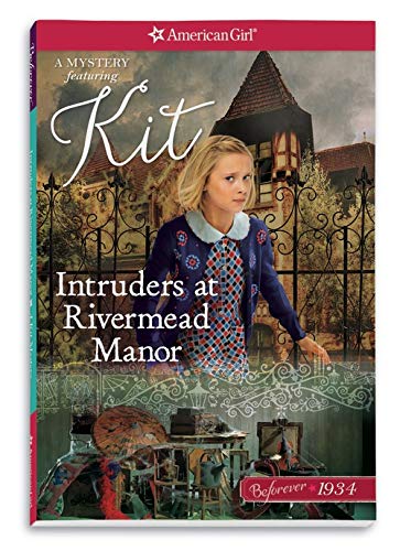 Beispielbild fr Intruders at Rivermead Manor: A Kit Mystery (American Girl Beforever Mysteries) zum Verkauf von WorldofBooks