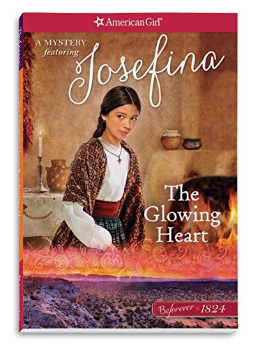 Stock image for The Glowing Heart: A Josefina Mystery (American Girl Beforever Mysteries) for sale by More Than Words