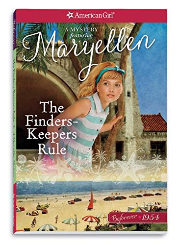 Stock image for The Finders Keepers Rule: A Maryellen Mystery (American Girl Beforever) for sale by SecondSale