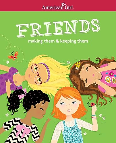 Beispielbild fr Friends: Making Them & Keeping Them (American Girl Library) zum Verkauf von Wonder Book