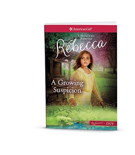 9781609589134: A Growing Suspicion: A Rebecca Mystery (American Girl Beforever Mysteries)