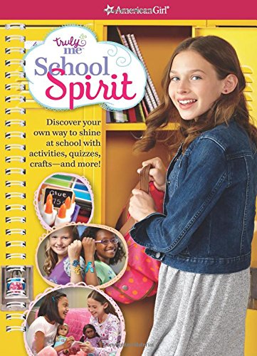 Beispielbild fr Truly Me: School Spirit : Discover Your Student Style with Quizzes, Activities, Crafts and More! zum Verkauf von Better World Books