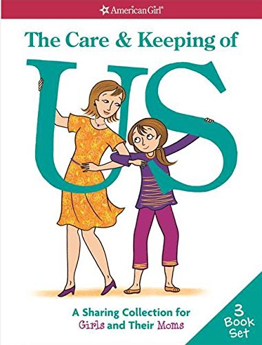 9781609589783: The Care & Keeping of Us: A Sharing Collection for Girls & Their Moms