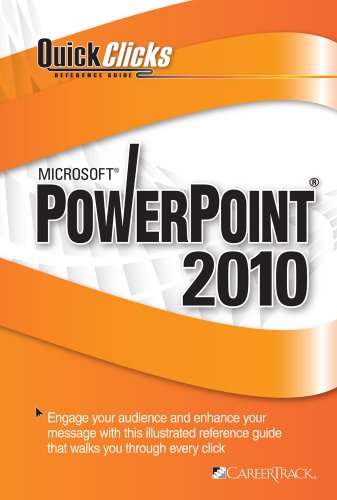 Stock image for QuickClicks Reference Guide Microsoft PowerPoint 2010 for sale by Goodwill of Colorado