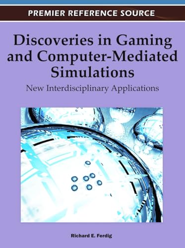 Imagen de archivo de DISCOVERIES IN GAMING AND COMPUTER MEDIATED SIMULATIONS NEW INTERDISPLINARY APPLICATIONS a la venta por Basi6 International