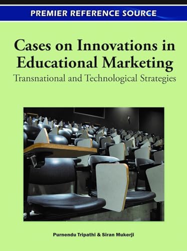 Beispielbild fr CASES ON INNOVATIONS IN EDUCATIONAL MARKETING TRANSNATIONAL & TECHNOLOGICAL STRATEGIES zum Verkauf von Basi6 International