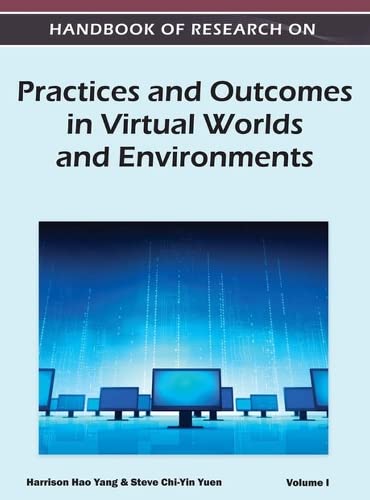 Imagen de archivo de Handbook of Research on Practices and Outcomes in Virtual Worlds and Environments 2vol a la venta por PBShop.store US