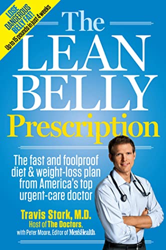 Imagen de archivo de The Lean Belly Prescription: The fast and foolproof diet and weight-loss plan from America's top urgent-care doctor a la venta por Your Online Bookstore