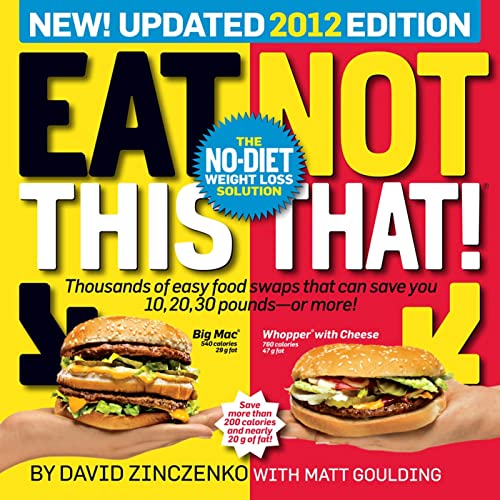 Eat This, Not That! 2012: The No-Diet Weight Loss Solution (9781609610654) by Zinczenko, David
