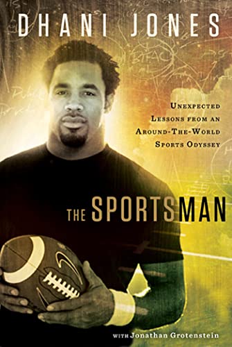 Stock image for The Sportsman: Unexpected Lessons from an Around-the-World Sports Odyssey for sale by Blue Vase Books