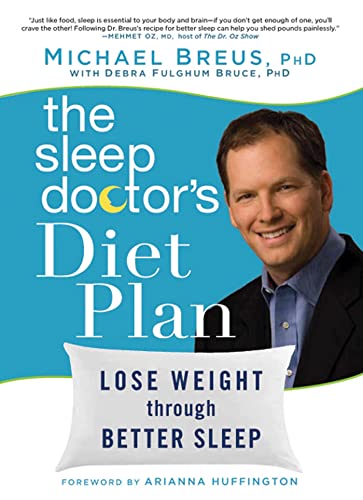 Beispielbild fr The Sleep Doctor's Diet Plan: Lose Weight Through Better Sleep zum Verkauf von Gulf Coast Books