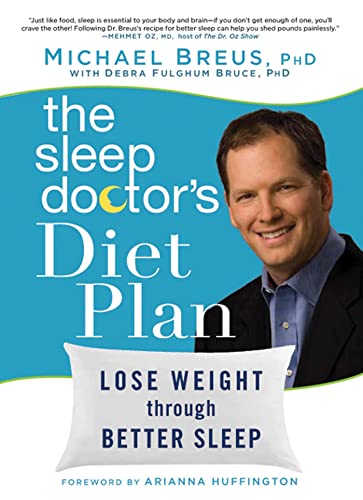 Stock image for The Sleep Doctor's Diet Plan: Lose Weight Through Better Sleep for sale by Gulf Coast Books