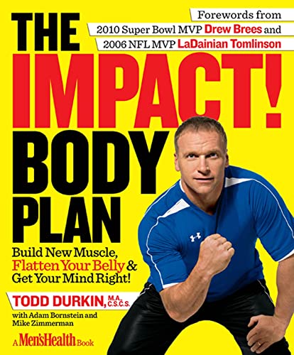 9781609611828: The Impact Body Plan: Build New Muscle, Flatten Your Belly & Get Your Mind Right!