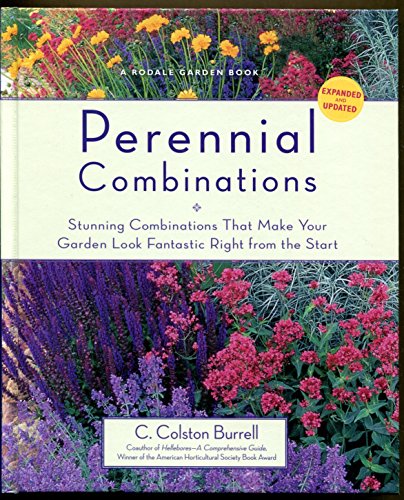 9781609612030: Perennial Combinations-stunning Combinations That Make Your Garden Look Fantastic Right From the Start