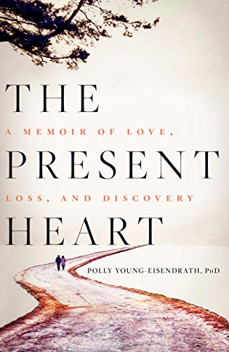Beispielbild fr The Present Heart: A Memoir of Love, Loss, and Discovery zum Verkauf von ZBK Books
