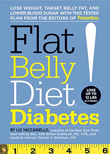 9781609613808: Flat Belly Diet! Diabetes: Lose Weight, Target Belly Fat, and Lower Blood Sugar with This Tested Plan from the Editors of Prevention
