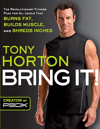 Beispielbild fr Bring It!: The Revolutionary Fitness Plan for All Levels That Burns Fat, Builds Muscle, and Shreds Inches zum Verkauf von WorldofBooks