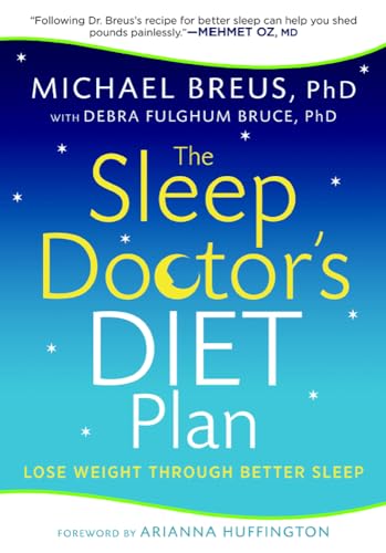 Stock image for The Sleep Doctors Diet Plan: Lose Weight Through Better Sleep for sale by Mr. Bookman