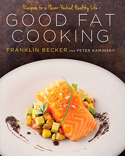 Beispielbild fr Good Fat Cooking: Recipes for a Flavor-Packed, Healthy Life: A Cookbook zum Verkauf von Gulf Coast Books