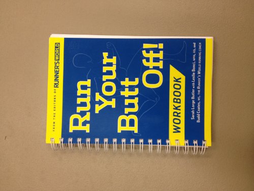 9781609615963: Run Your Butt Off! Workbook