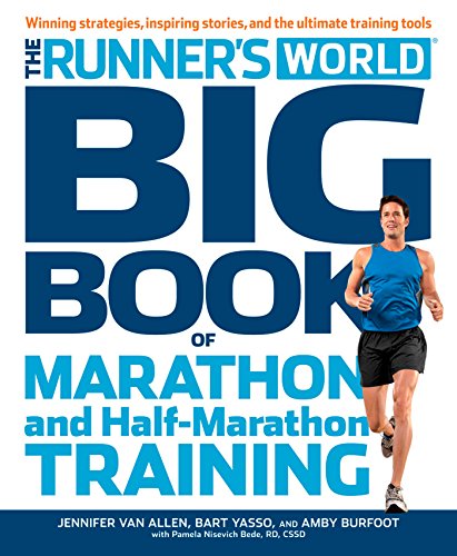 9781609616847: Runner's World Big Book of Marathon (And Half-Marathons): Winning Strategies, Inpiring Stories, and the Ultimate Training Tools