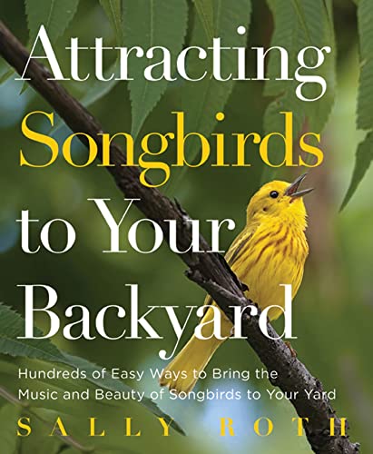 Beispielbild fr Attracting Songbirds to Your Backyard zum Verkauf von Wonder Book