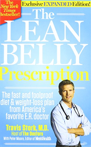 9781609617974: The Lean Belly Prescription (The fast and foolproof diet & weight-loss plan from America's favorite E.R. doctor, Exclusive Expanded Edition)