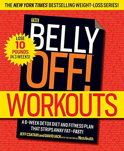 Stock image for The Belly Off! Workouts: A 6-Week Detox Diet and Fitness Plan That Strips Away Fat--Fast! for sale by Wonder Book