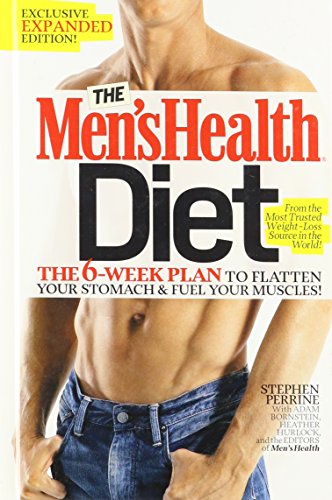 Stock image for The Men's Health Diet: The 6-Week Plan to Flatten Your Stomach & Fuel Your Muscles for sale by Discover Books