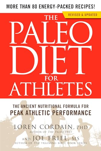 Beispielbild fr The Paleo Diet for Athletes: The Ancient Nutritional Formula for Peak Athletic Performance zum Verkauf von Gulf Coast Books