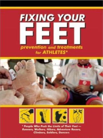 9781609619510: Fixing Your Feet Injury Prevention and Treatments for Athletes By John Vonhof (Fixing Your Feet Injury Prevention and Treatments for Athletes)
