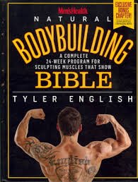 Stock image for Men'shealth Natural Bodybuilding Bible: A Complete 24-Week Program for Sculpting Muscles That Show for sale by Half Price Books Inc.