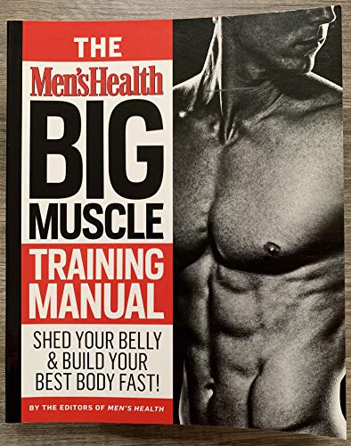 Men's Health Big Muscle Training Manual (9781609619992) by Men's Health