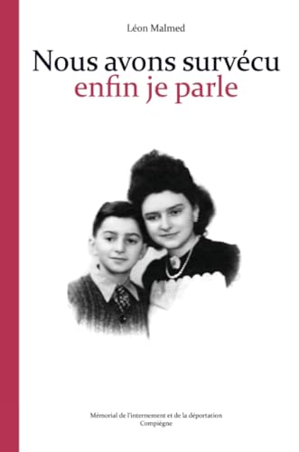 Beispielbild fr Nous Avons Survecu. Enfin Je Parle zum Verkauf von ThriftBooks-Atlanta