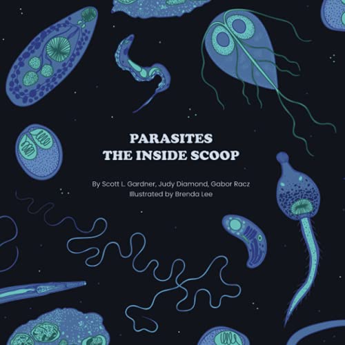 Stock image for Parasites: The Inside Scoop for sale by GF Books, Inc.