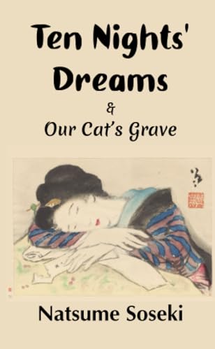 Stock image for Ten Nights' Dreams and Our Cat's Grave for sale by GF Books, Inc.