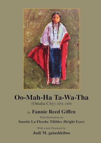 Stock image for Oo-Mah-Ha Ta-Wa-Tha (OMAHA CITY) for sale by ThriftBooks-Dallas