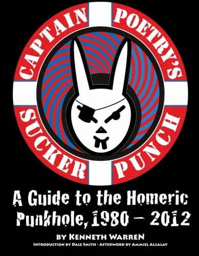 Beispielbild fr Captain Poetry's Sucker Punch: a Guide to the Homeric Punkhole, 1980-2012 zum Verkauf von Better World Books