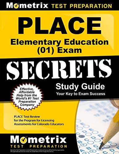 Beispielbild fr PLACE Elementary Education (01) Exam Secrets Study Guide: PLACE Test Review for the Program for Licensing Assessments for Colorado Educators zum Verkauf von Jenson Books Inc