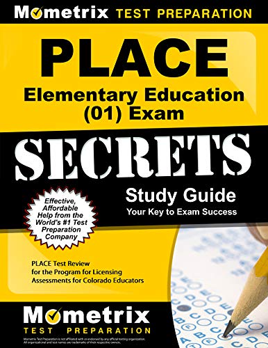 Imagen de archivo de PLACE Elementary Education (01) Exam Secrets Study Guide: PLACE Test Review for the Program for Licensing Assessments for Colorado Educators a la venta por Jenson Books Inc