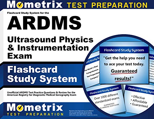 Beispielbild fr Flashcard Study System for the ARDMS Ultrasound Physics & Instrumentation Exam: Unofficial ARDMS Test Practice Questions & Review for the American . Diagnostic Medical Sonography Exam (Cards) zum Verkauf von Books Unplugged