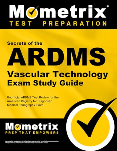 Imagen de archivo de Secrets of the ARDMS Vascular Technology Exam Study Guide: Unofficial ARDMS Test Review for the American Registry for Diagnostic Medical Sonography Exam (Mometrix Secrets Study Guides) a la venta por Books Unplugged