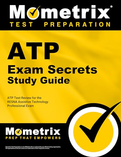 Imagen de archivo de ATP Exam Secrets Study Guide: ATP Test Review for the RESNA Assistive Technology Professional Exam a la venta por SecondSale