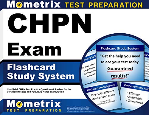 Stock image for CHPN Exam Flashcard Study System: Unofficial CHPN Test Practice Questions & Review for the Certified Hospice and Palliative Nurse Examination (Cards) for sale by Sunshine State Books