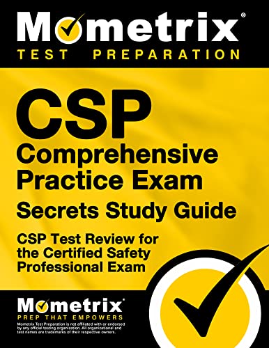 9781609715816: CSP Comprehensive Practice Exam Secrets Study Guide: CSP Test Review for the Certified Safety Professional Exam (Mometrix Secrets Study Guides)